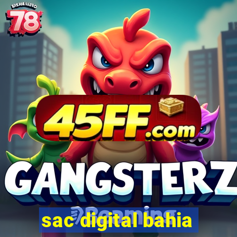 sac digital bahia